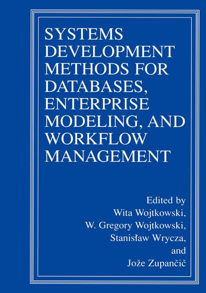 Produktbild: Systems Development Methods for Databases, Enterprise Modeling, and Workflow Management
