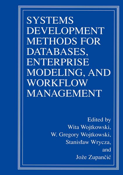 Produktbild: Systems Development Methods for Databases, Enterprise Modeling, and Workflow Management
