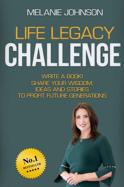 Produktbild: Life Legacy Challenge: Write a Book, Share Your Wisdom, Ideas and Stories to Profit Future Generations
