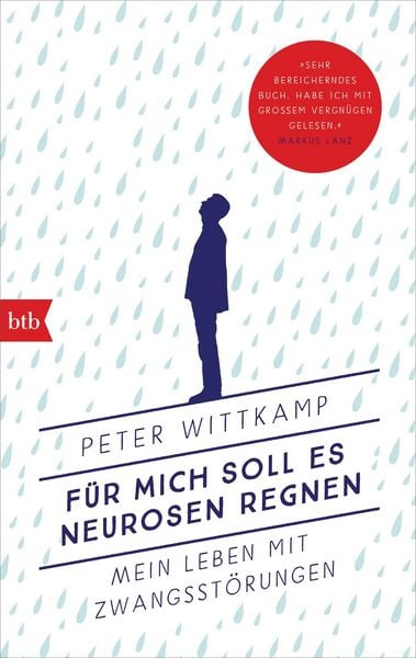 Produktbild: F&uuml;r mich soll es Neurosen regnen
