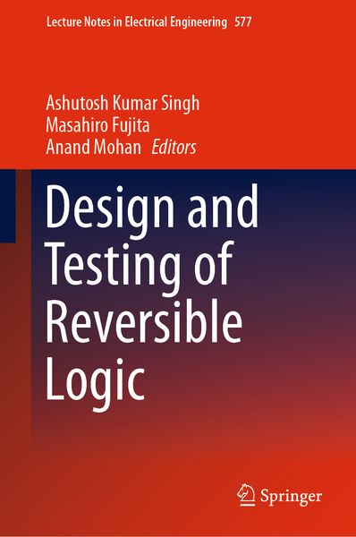 Produktbild: Design and Testing of Reversible Logic