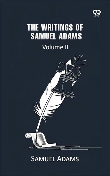 Produktbild: Writings Of Samuel Adams: Volume II