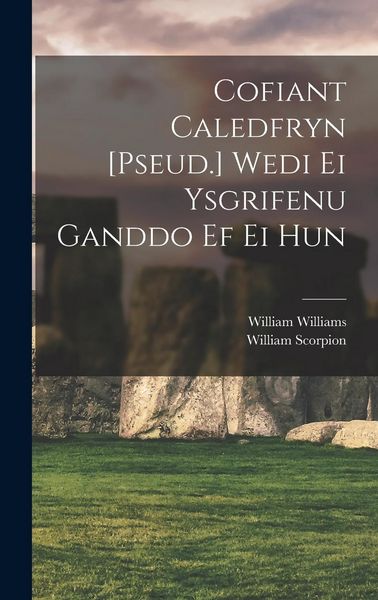 Produktbild: Cofiant Caledfryn [Pseud.] Wedi Ei Ysgrifenu Ganddo Ef Ei Hun