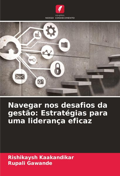 Produktbild: Navegar nos desafios da gest&atilde;o: Estrat&eacute;gias para uma lideran&ccedil;a eficaz