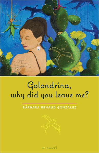 Produktbild: Renaud Gonz&aacute;lez, B: Golondrina Why Did You Leave M