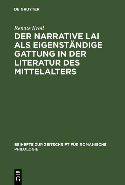 Produktbild: Der narrative Lai als eigenst&auml;ndige Gattung in der Literatur des Mittelalters