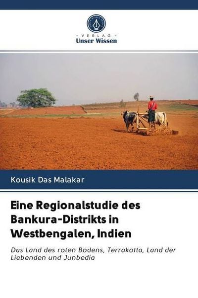 Produktbild: Eine Regionalstudie des Bankura-Distrikts in Westbengalen, Indien