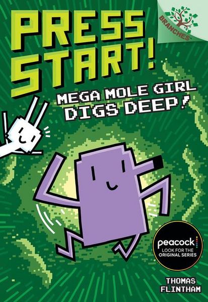Produktbild: Mega Mole Girl Digs Deep!: A Branches Book (Press Start! #15)