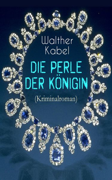 Produktbild: Die Perle der K&ouml;nigin (Kriminalroman)