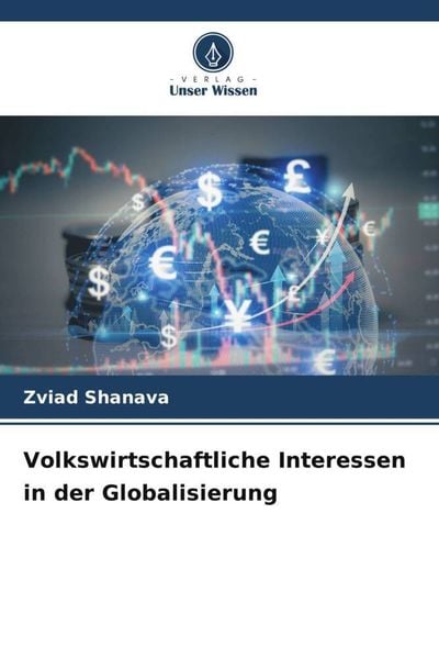 Produktbild: Volkswirtschaftliche Interessen in der Globalisierung