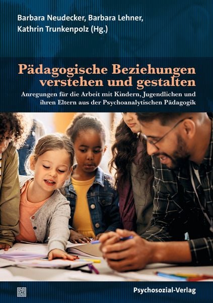 Produktbild: P&auml;dagogische Beziehungen verstehen und gestalten