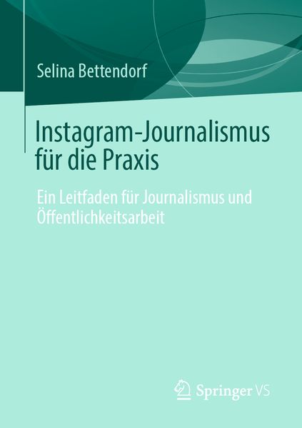 Produktbild: Instagram-Journalismus f&uuml;r die Praxis