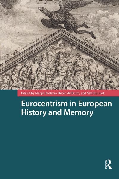 Produktbild: Eurocentrism in European History and Memory