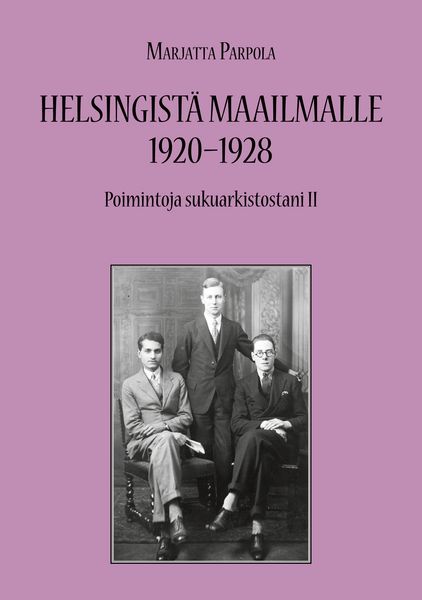 Produktbild: Helsingist&auml; maailmalle 1920-1928