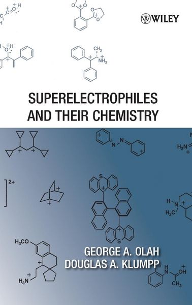 Produktbild: Superelectrophiles and Their Chemistry