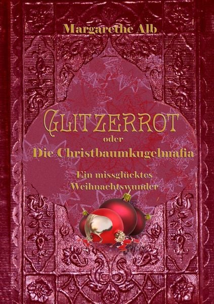 Produktbild: Glitzerrot oder die Christbaumkugelmafia