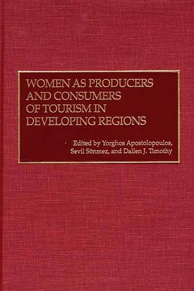 Produktbild: Women as Producers and Consumers of Tourism in Developing Regions