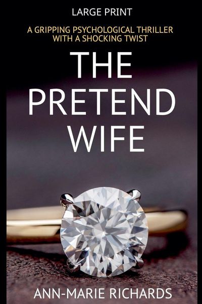 Produktbild: The Pretend Wife (A Gripping Psychological Thriller with a Shocking Twist)