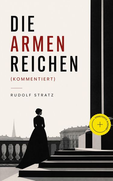 Produktbild: Die armen Reichen (Kommentiert)