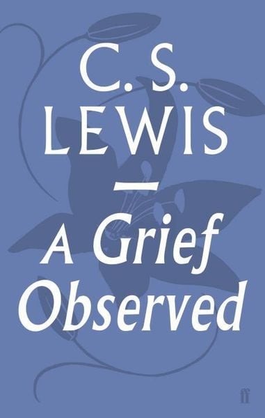 A Grief Observed, Taschenbuch von C. S. Lewis, KNV Besorgung, 978-0-571-29068-0