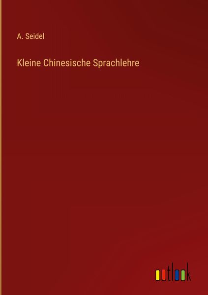 Produktbild: Kleine Chinesische Sprachlehre