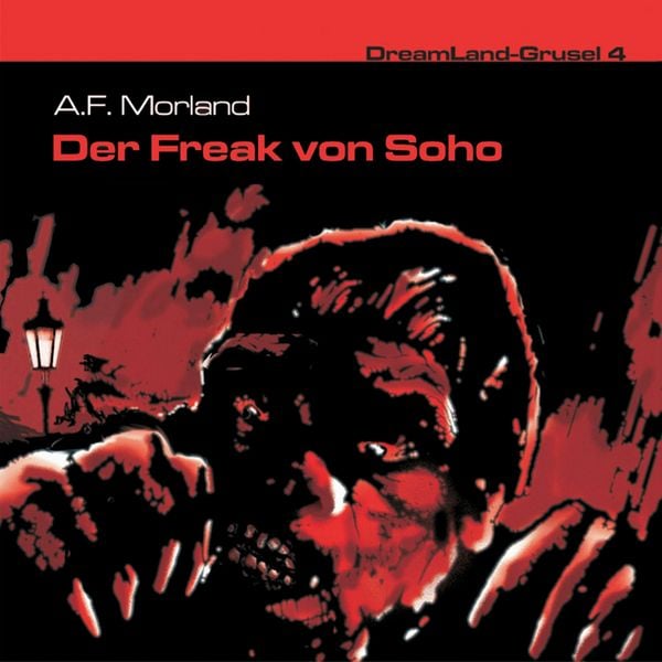 Der Freak von Soho - A. F. Morland, Audio, 4260507149404