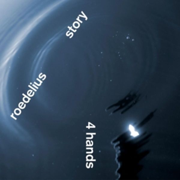 4 Hands (Clear Vinyl) - Roedelius & Story, Vinyl