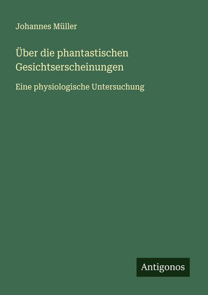 Produktbild: &Uuml;ber die phantastischen Gesichtserscheinungen