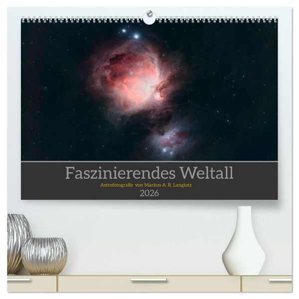 Produktbild: Faszinierendes Weltall (hochwertiger Premium Wandkalender 2026 DIN A2 quer), Kunstdruck in Hochglanz