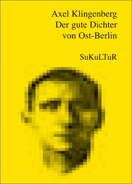 Produktbild: Der gute Dichter von Ost-Berlin