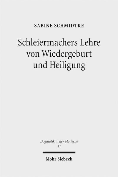 Produktbild: Schleiermachers Lehre von Wiedergeburt und Heiligung