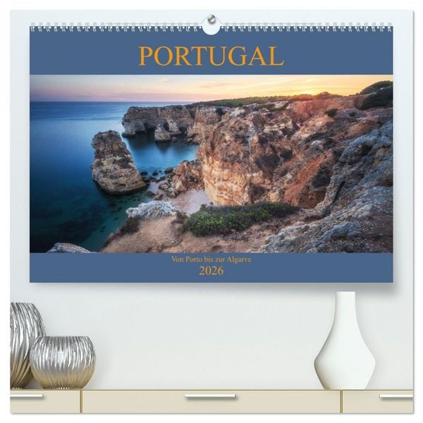 Produktbild: Portugal - Von Porto bis zur Algarve (hochwertiger Premium Wandkalender 2026 DIN A2 quer), Kunstdruck in Hochglanz
