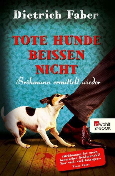 Produktbild: Tote Hunde bei&szlig;en nicht