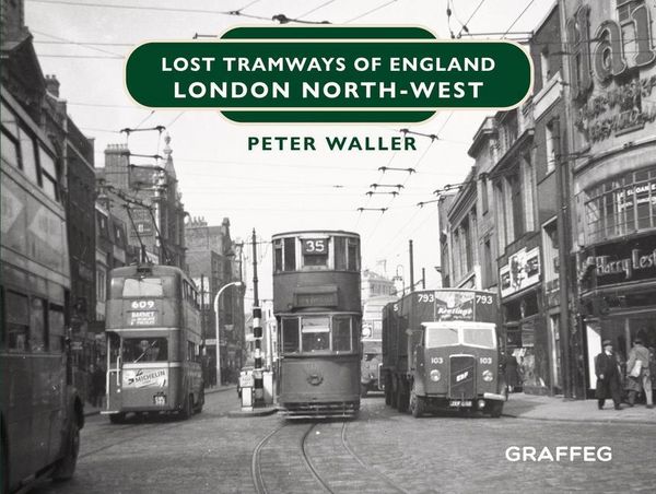 Produktbild: Lost Tramways of England: London North West