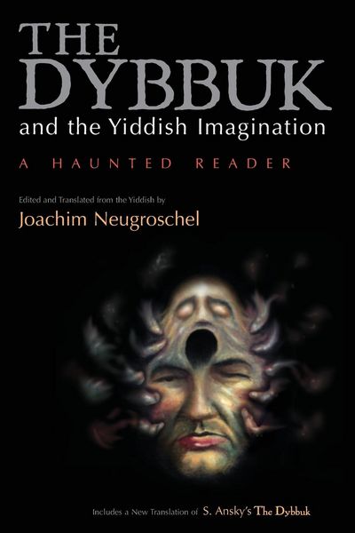 Produktbild: Dybbuk and the Yiddish Imagination