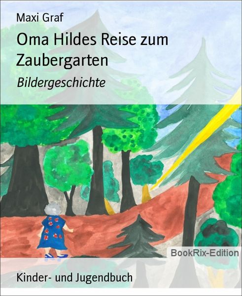 Produktbild: Oma Hildes Reise zum Zaubergarten