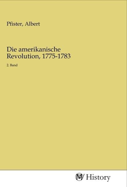 Produktbild: Die amerikanische Revolution, 1775-1783