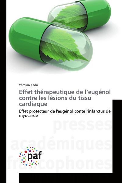 Produktbild: Effet th&eacute;rapeutique de l'eug&eacute;nol contre les l&eacute;sions du tissu cardiaque