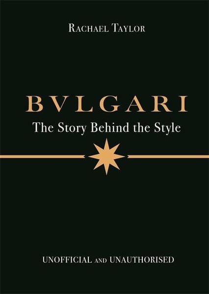 Produktbild: Bulgari: The Story Behind the Style