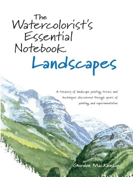 Produktbild: The Watercolorist's Essential Notebook - Landscapes