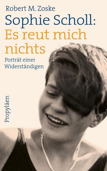 Produktbild: Sophie Scholl: Es reut mich nichts