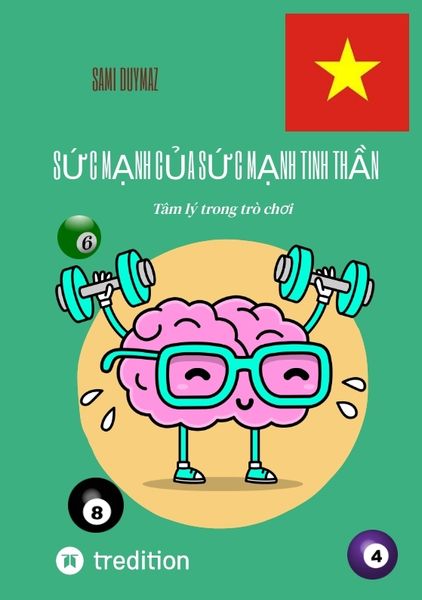 Sức mạnh của sức mạnh tinh thần, Taschenbuch von Sami Duymaz, Tredition, 9783384172105
