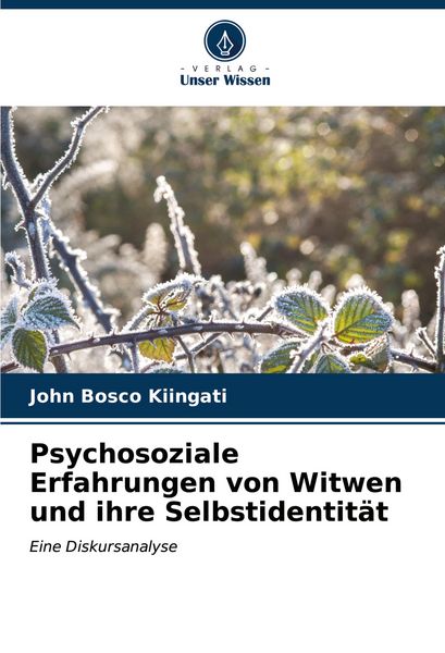 Produktbild: Psychosoziale Erfahrungen von Witwen und ihre Selbstidentit&auml;t