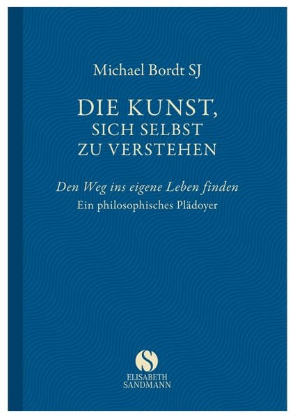 Produktbild: Die Kunst, sich selbst zu verstehen