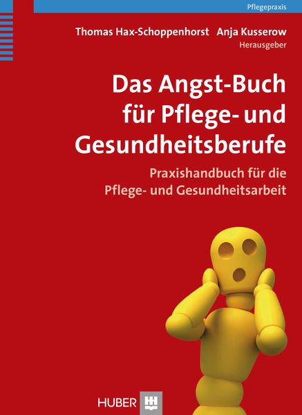 Das Angst-Buch für Pflege- und Gesundheitsberufe, Taschenbuch von , Hogrefe AG, 9783456854144
