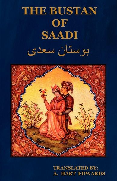 Produktbild: The Bustan of Saadi (the Garden of Saadi)