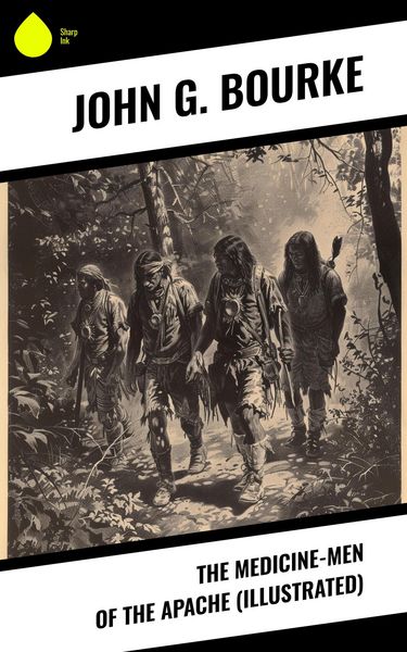 Produktbild: The Medicine-Men of the Apache (Illustrated)