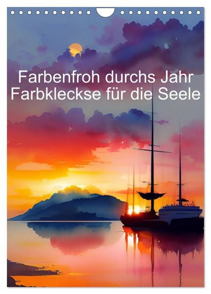 Produktbild: Farbenfroh durchs Jahr 2026 - Farbkleckse f&uuml;r die Seele (Wandkalender 2026 DIN A4 hoch), CALVENDO Monatskalender