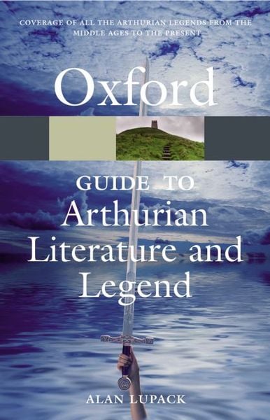Produktbild: The Oxford Guide to Arthurian Literature and Legend