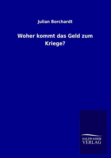 Produktbild: Woher kommt das Geld zum Kriege?